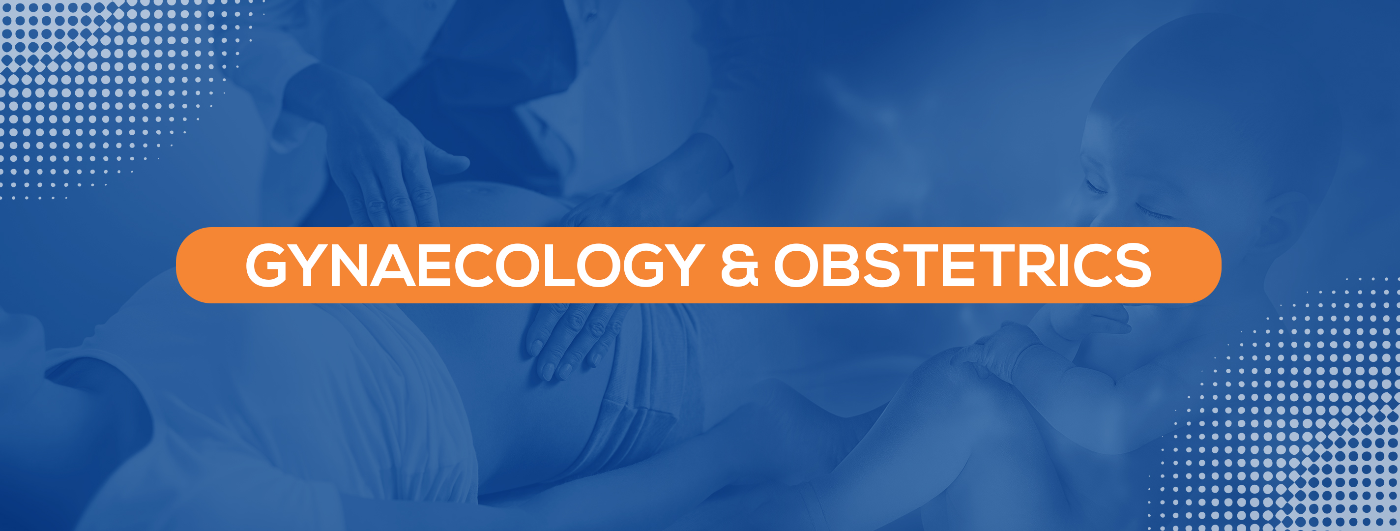 9 GYNAECOLOGY & OBSTETRICS